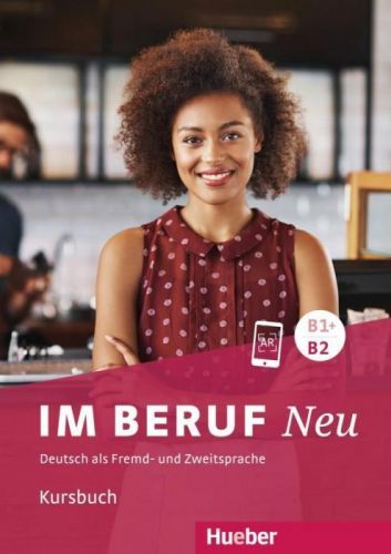 Im Beruf NEU B1+/B2. Kursbuch (Schlter Sabine)(Paperback)(v němčině)