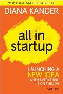 All in Startup - Launching a New Idea When Everything is on the Line (Kander Diana)(Pevná vazba)