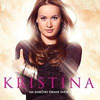 Kristína – Na slnecnej strane sveta MP3