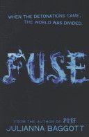 Fuse (Baggott Julianna)(Paperback)