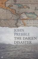 Darien Disaster (Prebble John)(Paperback)