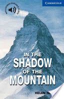 In the Shadow of the Mountain - Level 5 (Naylor Helen)(Paperback)