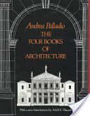 Four Books of Architecture (Palladio Andrea)(Paperback)
