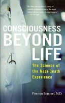 Consciousness Beyond Life - The Science of the Near-death Experience (Lommel Pim van)(Paperback)