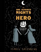 One Hundred Nights of Hero (Greenberg Isabel)(Pevná vazba)