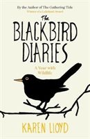 Blackbird Diaries - A Year with Wildlife (Lloyd Karen)(Paperback)
