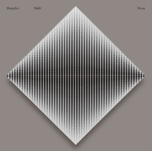 Doppler Shift (Shao) (Vinyl / 12