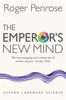 Emperor's New Mind - Concerning Computers, Minds, and the Laws of Physics (Penrose Roger (University of Oxford))(Paperback)