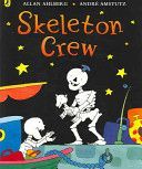 Skeleton Crew (Ahlberg Allan)(Paperback)