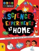 Science Experiments at Home - Discover the science in everyday life (Martineau Susan)(Paperback)
