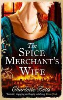 Spice Merchant's Wife (Betts Charlotte)(Paperback)