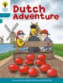 Oxford Reading Tree: Level 9: More Stories A: Dutch Adventure (Hunt Roderick)(Paperback)