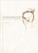 Neuroarthistory - From Aristotle and Pliny to Baxandall and Zeki (Onians John)(Paperback)