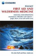 Pocket First Aid and Wilderness Medicine - Essential for expeditions: mountaineers, hillwalkers and explorers - jungle, desert, ocean and remote areas (Duff Jim)(Paperback)