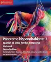 Panorama hispanohablante Workbook 2 - Spanish ab initio for the IB Diploma (Isern Vivancos Maria Isabel)(Paperback / softback)