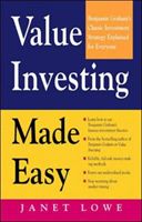 Value Investing Made Easy: Benjamin Graham's Classic Investment Strategy Explained for Everyone (Lowe Janet)(Paperback / softback)