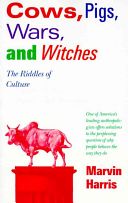 Cows, Pigs, Wars & Witches - The Riddles of Culture (Harris Marvin)(Paperback)
