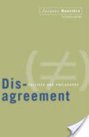 Disagreement - Politics and Philosophy (Ranciere J.)(Paperback / softback)