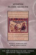 Medieval Islamic Medicine (Pormann Peter E.)(Paperback)