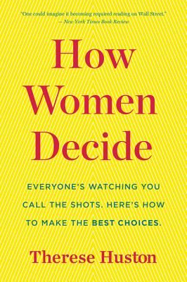 How Women Decide (Huston Therese)(Paperback)