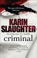 Criminal (Slaughter Karin)(Paperback)