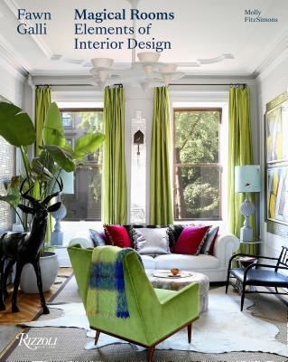 Magical Rooms - Elements of Interior Design (Galli Fawn)(Pevná vazba)