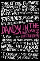 Dandy in the Underworld (Horsley Sebastian)(Paperback / softback)