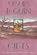 Gifts (LeGuin Ursula K.)(Paperback)
