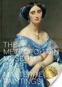 Metropolitan Museum of Art - Masterpiece Paintings 500 Works * 5,000 Years (Galitz Kathryn Calley)(Pevná vazba)