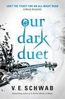 Our Dark Duet (Schwab V. E.)(Paperback)
