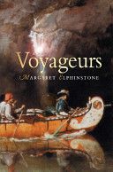 Voyageurs - A Novel (Elphinstone Margaret)(Paperback)