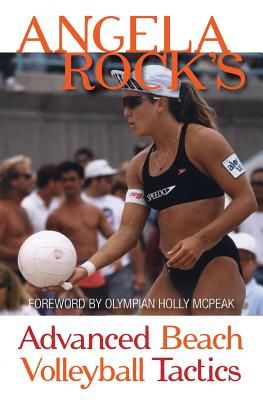 Angela Rock's Advanced Beach Volleyball Tactics (Rock Angela)(Paperback)