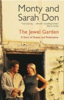 Jewel Garden - A Story of Despair and Redemption (Don Monty)(Paperback)