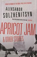 Apricot Jam and Other Stories (Solzhenitsyn Aleksandr)(Paperback / softback)