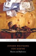 Maxims and Reflections (Goethe Johann Wolfgang von)(Paperback)