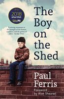 Boy on the Shed:A remarkable sporting memoir with a foreword by Alan Shearer - Shortlisted for the William Hill Sports Book of the Year Award (Ferris Paul)(Paperback / softback)