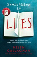 Everything Is Lies (Callaghan Helen)(Paperback)