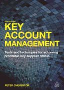 Key Account Management - Tools and Techniques for Achieving Profitable Key Supplier Status (Cheverton Peter)(Paperback)