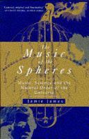 Music of the Spheres - Music, Science and the Natural Order of the Universe (James Jamie)(Paperback)