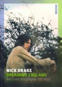 Nick Drake - Dreaming England (Wiseman-Trowse Nathan)(Paperback)