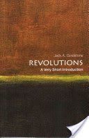 Revolutions (Goldstone Jack A. (Virginia E. and John T. Hazel Jr. Professor of Public Policy and Director of the Center for Global Policy George Mason University))(Paperback)
