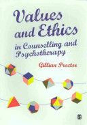 Values & Ethics in Counselling and Psychotherapy (Proctor Gillian M.)(Paperback)