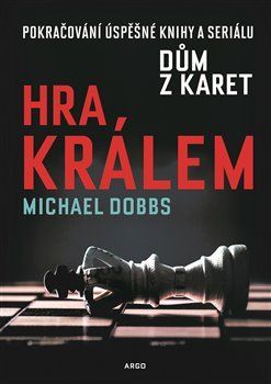 Hra králem - Dobbs Michael