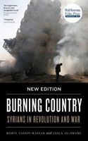 Burning Country: Syrians in Revolution and War - Syrians in Revolution and War (Yassin-Kassab Robin)(Paperback)