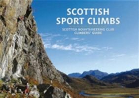 Scottish Sport Climbs - Scottish Mountaineering Club Climbers' Guide (Anderson Rab)(Paperback)