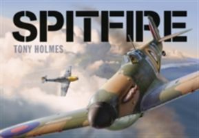 Spitfire (Holmes Tony (Editor))(Pevná vazba)