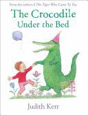 Crocodile Under the Bed (Kerr Judith)(Paperback)