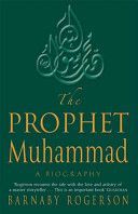 Prophet Muhammad - A Biography (Rogerson Barnaby)(Paperback)
