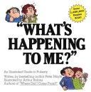 What's Happening to ME? (Mayle Peter)(Paperback)