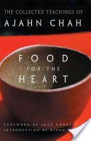 Food for the Heart - The Collected Sayings of Ajahn Chah (Chah Ajahn)(Paperback)